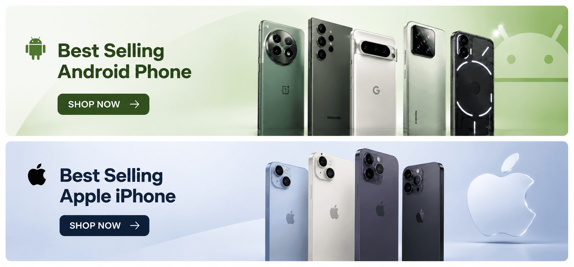 Best Selling Android Phone and Apple iPhone